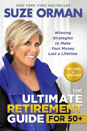 The Ultimate Retirement Guide for 50+ by Suze Orman - Book Summary